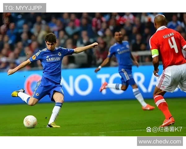 德甲精彩对决切尔西与本菲卡战成平局全场气氛火爆