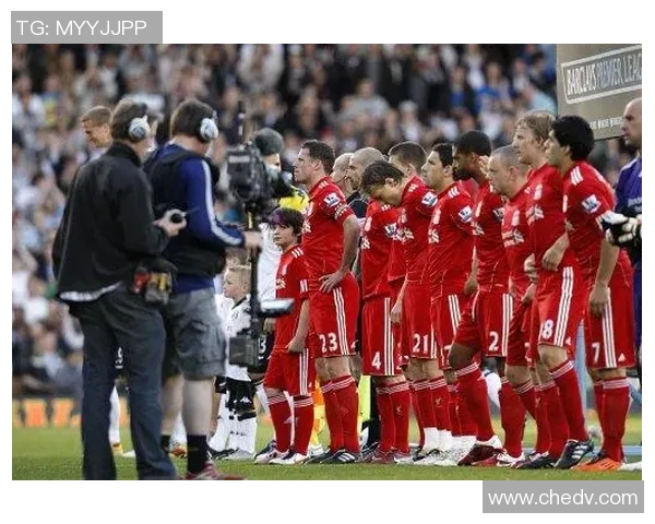 足总杯惊心动魄之战利物浦逆转切尔西引爆全场激情瞬间与十大精彩进球回顾